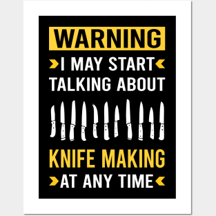 Warning Knife Making Maker Knifemaking Knifemaker Knives Posters and Art